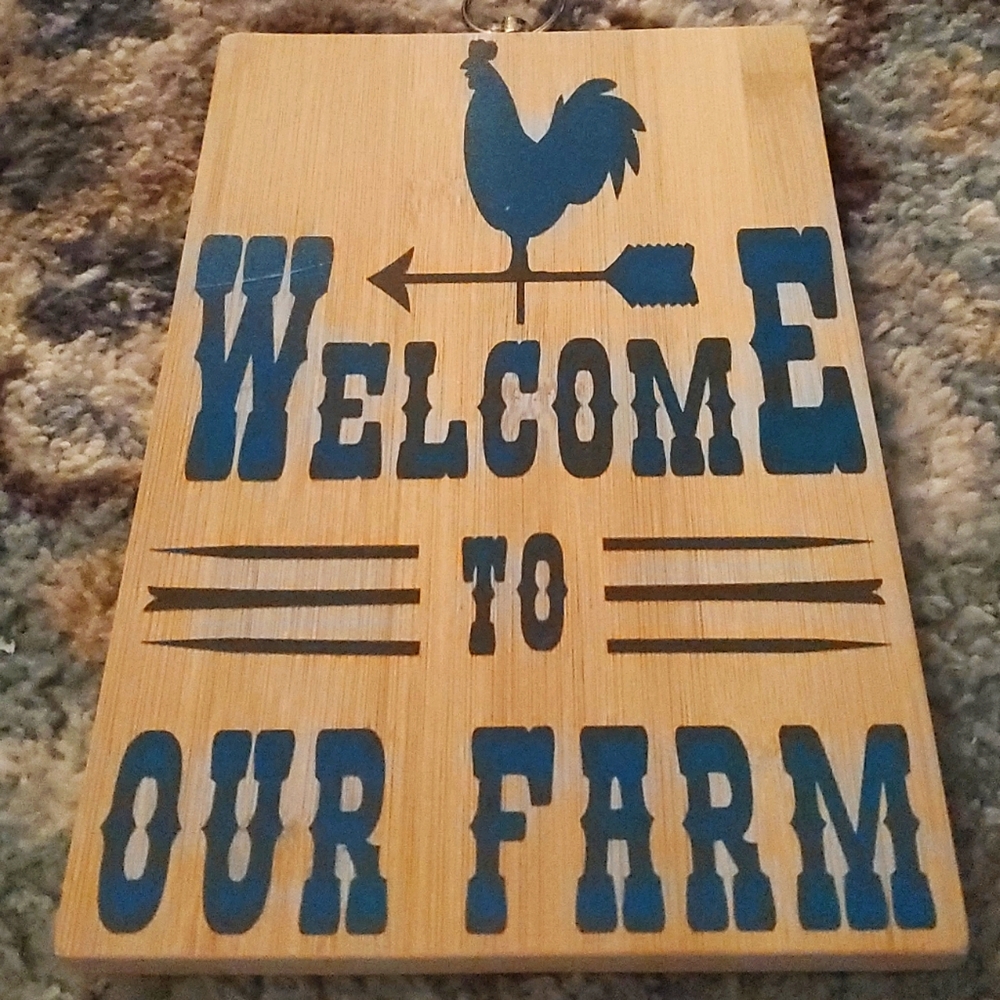 Farmhouse welcome to our farm sign